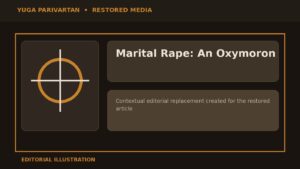 Marital Rape: An Oxymoron